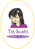 Tia Sushi - Cabelo e Artes